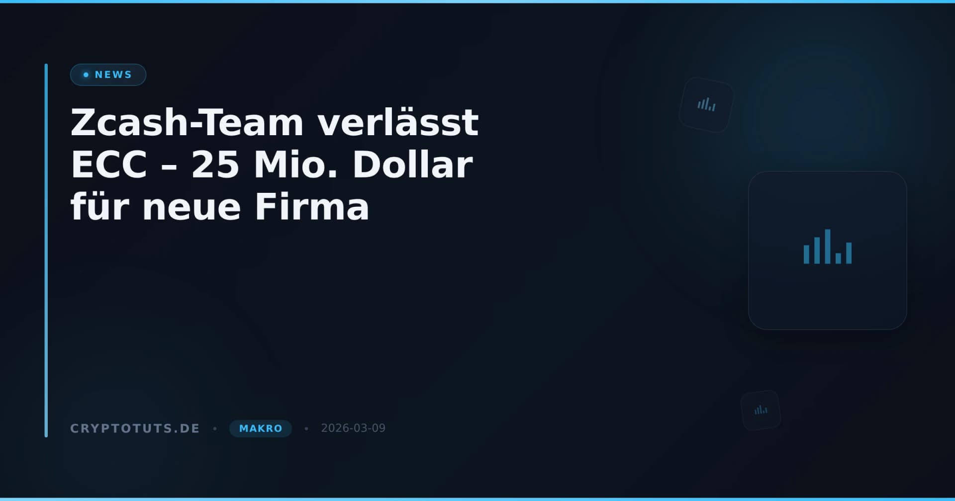 Zcash-Team verlässt ECC – 25 Mio. Dollar für neue Firma